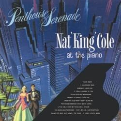 Nat King Cole - At The Piano, Penthouse Serenade