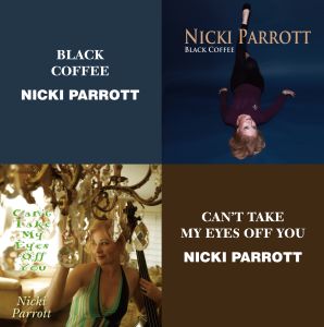Nicki Parrott – Black Coffee & Can't Take My Eyes Off You